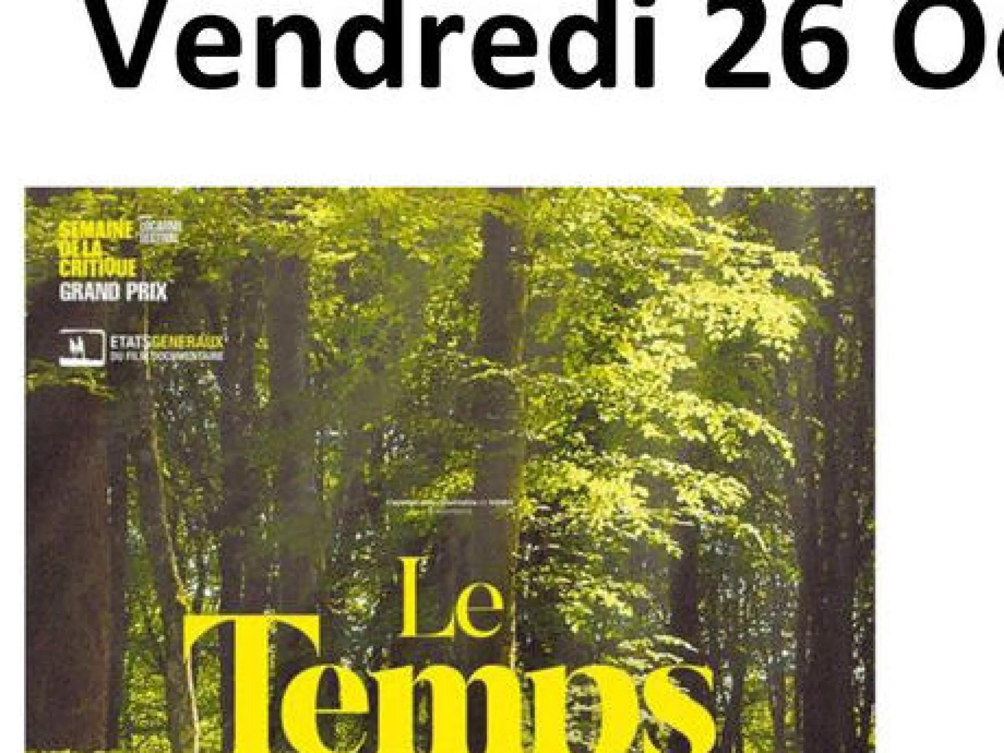 Succès d'assistance pour "Le temps des forêts"